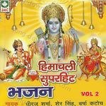 Himachali Superhit Bhajan, Vol. 2 - Sher Singh Song Download